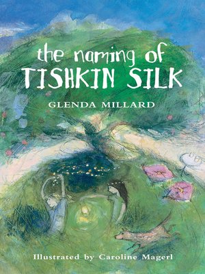 cover image of The Naming of Tishkin Silk